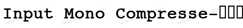 Input Mono Compresse字体转换